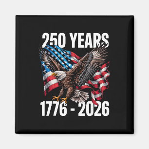 250 Years 1776-2026 Patriotic Eagle Flag 2026 Magnet