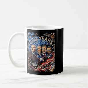 250 Years 1776-2026 Patriotic Founding Fathers Coffee Mug