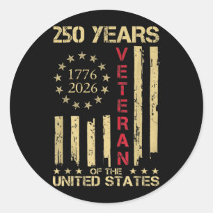 250 Years 1776-2026 Patriotic Veteran American Classic Round Sticker