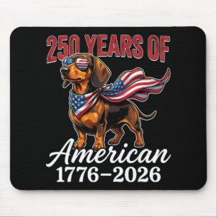 250 Years 1776–2026 Usa Flag Dog Dachshund 4th Of Mouse Pad
