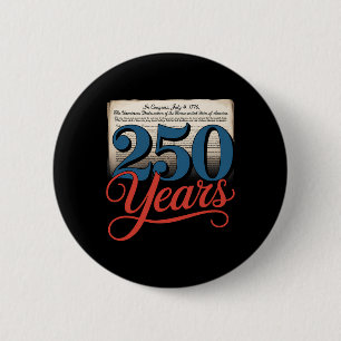 250 Years 1776 Declaration Of Independence Usa Gif 6 Cm Round Badge