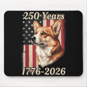 250 Years 250th Anniversary 4th Of July Corgi Dog Mouse Pad