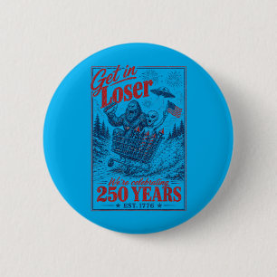 250 Years 250th Anniversary Usa July 4th Bigfoot 6 Cm Round Badge