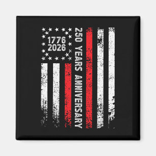 250 Years 4th Of July Independence 250th Anniversa Magnet
