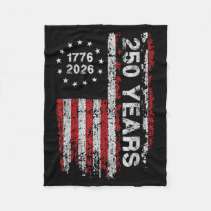 250 Years Aamerica Anniversary 250th Independence Fleece Blanket
