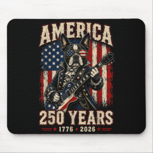 250 Years Aamerica Boston Terrier Dog Patriotic Mouse Pad
