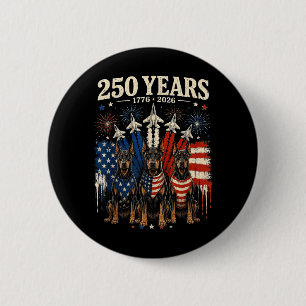 250 Years Aamerica Doberman Pinscher Patriotic Usa 6 Cm Round Badge