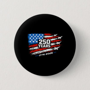 250 Years Aamerica Patriotic 4th Of July 250 6 Cm Round Badge