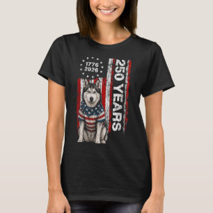 250 Years Aamerica Siberian Husky Patriotic Usa T-Shirt