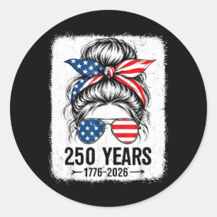 250 Years Aamerica Women 250 Anniversary Usa 4th Classic Round Sticker