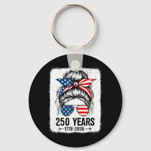 250 Years Aamerica Women 250 Anniversary Usa 4th Key Ring