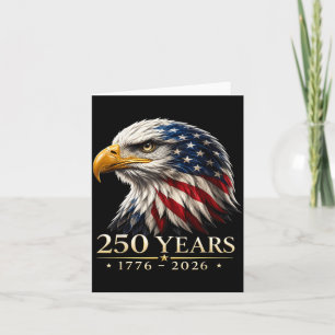 250 Years Aamerican 1776 2026 250th Anniversary Card