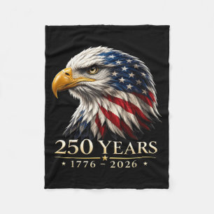 250 Years Aamerican 1776 2026 250th Anniversary Fleece Blanket