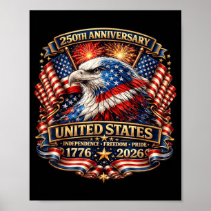 250 Years Aamerican 250th Anniversary Usa Flag 4th Poster