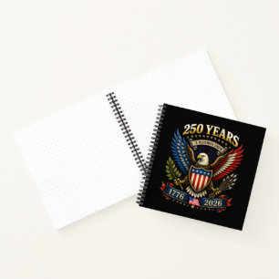 250 Years America 1776 2026 250th Anniversary  Notebook