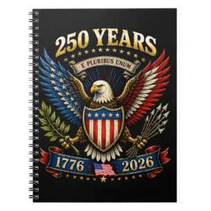 250 Years America 1776 2026 250th Anniversary  Notebook