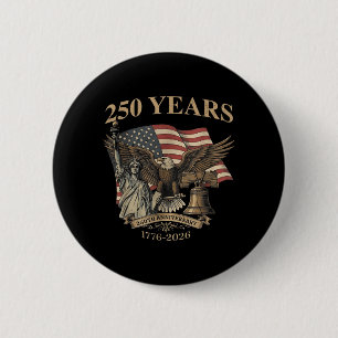 250 Years America 1776-2026 Liberty Eagle USA Flag 6 Cm Round Badge
