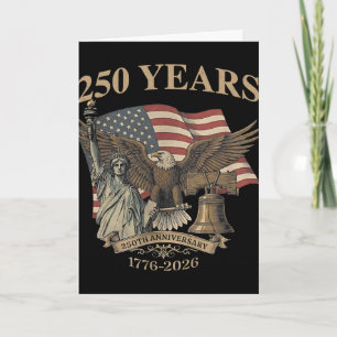 250 Years America 1776-2026 Liberty Eagle Usa Flag Card