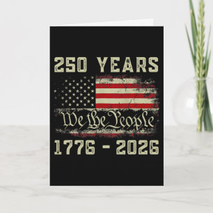 250 Years America 1776-2026 We The People Usa Flag Card