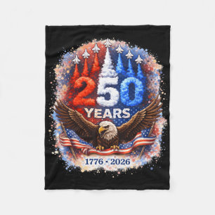 250 Years America 2026 July 4th Patriotic Eagle In Fleece Blanket