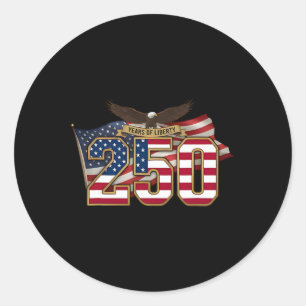 250 Years America 250th Anniversary 1776 2026 Us 4 Classic Round Sticker