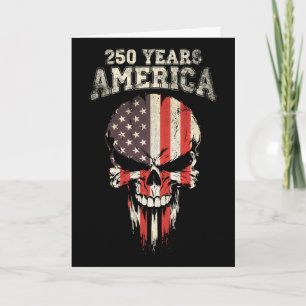 250 Years America 4th July Usa Flag Skull Card