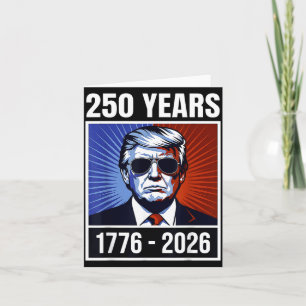 250 Years America Anniversary 1776 2026 250 Years Card