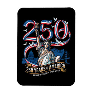 250 Years America Anniversary 1776 2026 Magnet