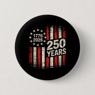 250 Years America Anniversary 250th Independence 6 Cm Round Badge