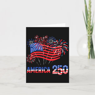 250 Years America Anniversary 250th Independence Card