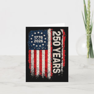 250 Years America Anniversary 250th Independence Card