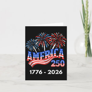 250 Years America Anniversary 250th Independence Card