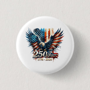 250 Years America Anniversary 250th Independence D 3 Cm Round Badge