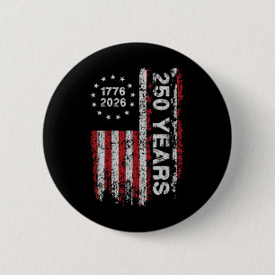 250 Years America Anniversary 250th Independence D 6 Cm Round Badge