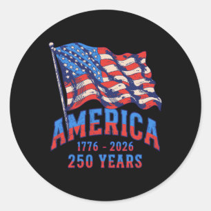 250 Years America Anniversary 250th Independence D Classic Round Sticker