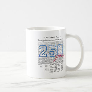250 Years America Anniversary 250th Independence D Coffee Mug