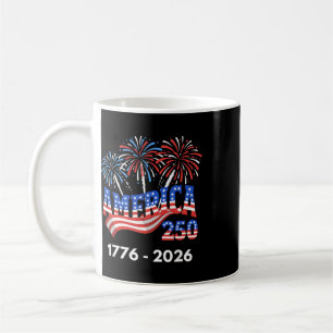 250 Years America Anniversary 250th Independence D Coffee Mug