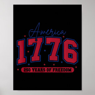 250 Years America Anniversary 250th Independence D Poster