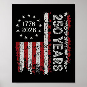 250 Years America Anniversary 250th Independence D Poster
