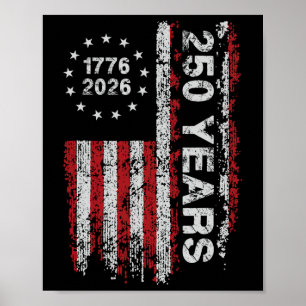 250 Years America Anniversary 250th Independence D Poster