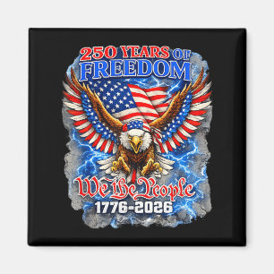 250 Years America Anniversary 250th Independence Magnet