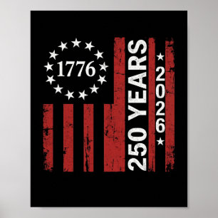 250 Years America Anniversary 250th Independence  Poster