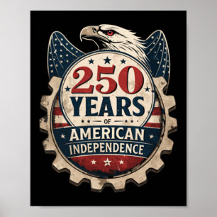 250 Years America Anniversary - 250th Independence Poster