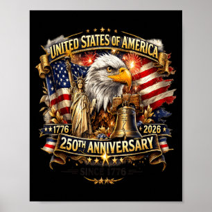 250 Years America Anniversary 250th Independence Poster