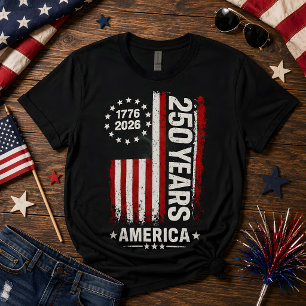 250 Years America Anniversary 250th Independence T-Shirt