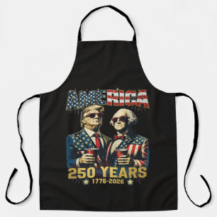 250 Years America Anniversary 250th Trump Apron
