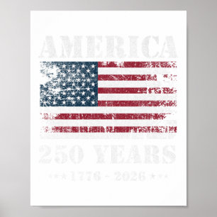 250 Years America Anniversary Grunge Flag Usa 1  Poster