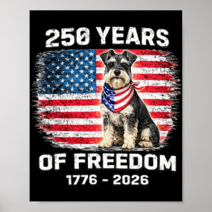 250 Years America Anniversary Miniature Schnauzer  Poster