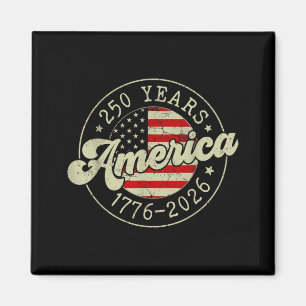 250 Years America Flag 250th Anniversary USA 4th Magnet