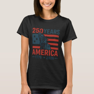 250 Years America Statue Of Liberty Proud Usa Flag T-Shirt